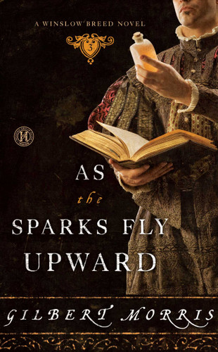 As the Sparks Fly Upward (A Winslow Breed Novel) book cover by Gilbert Morris