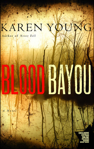 Blood Bayou: A Novel book cover by Karen Young