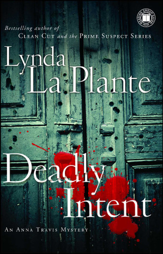 Deadly Intent: An Anna Travis Mystery book cover by Lynda La Plante