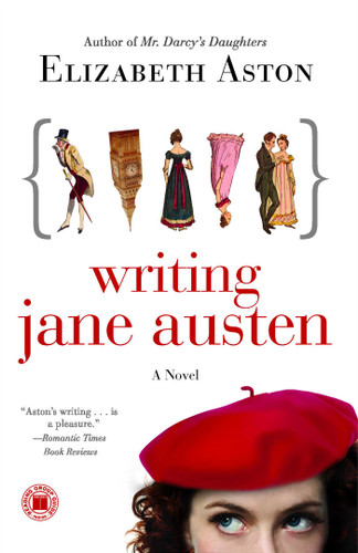 Writing Jane Austen: A Novel book cover by Elizabeth Aston