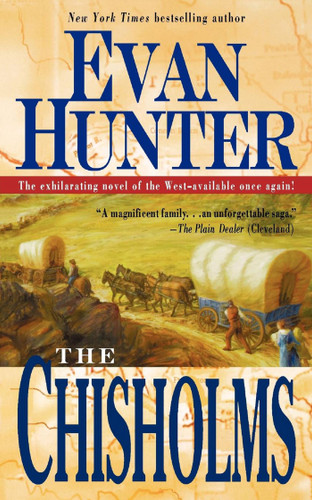 The Chisholms: A Novel of the Journey West book cover by Evan Hunter