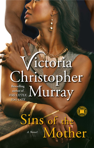 Sins of the Mother: A Novel book cover by Victoria Christopher Murray