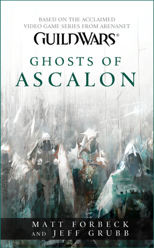 Guild Wars: Ghosts of Ascalon book cover by Matt Forbeck, Jeff Grubb