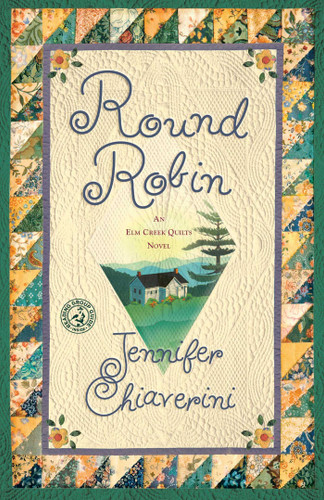 Round Robin: An Elm Creek Quilts Book (The Elm Creek Quilts) book cover by Jennifer Chiaverini