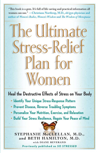 The Ultimate Stress-Relief Plan for Women book cover by Stephanie McClellan, Beth Hamilton