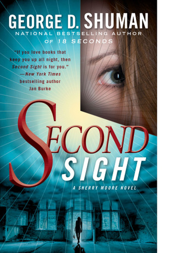 Second Sight: A Novel of Psychic Suspense book cover by George D. Shuman