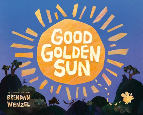 Good Golden Sun book cover by Brendan Wenzel