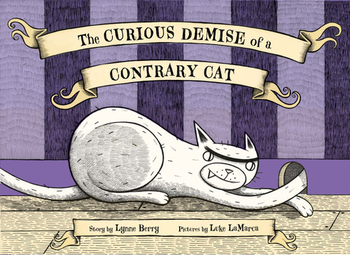 The Curious Demise of a Contrary Cat book cover by Lynne Berry