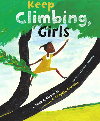 Keep Climbing, Girls book cover by Beah E. Richards