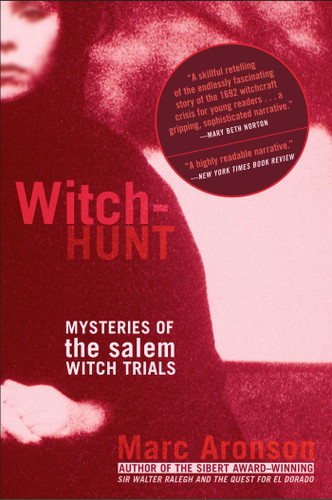 Witch-Hunt: Mysteries of the Salem Witch Trials book cover by Marc Aronson