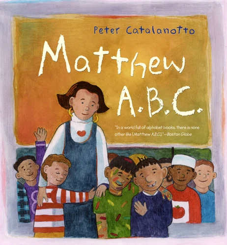 Matthew A.B.C. book cover by Peter Catalanotto