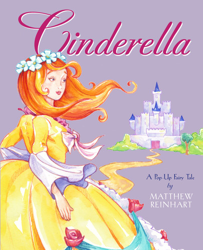 Cinderella: A Pop-Up Fairy Tale book cover by Matthew Reinhart