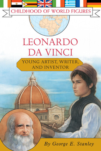Leonardo da Vinci: Young Artist, Writer, and Inventor (Childhood of World Figures) book cover by George E. Stanley