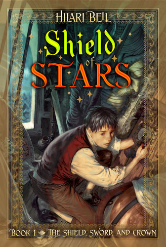 Shield of Stars (The Shield, Sword, and Crown) book cover by Hilari Bell