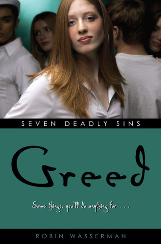 Greed (Seven Deadly Sins) book cover by Robin Wasserman