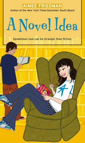 A Novel Idea (The Romantic Comedies) book cover by Aimee Friedman