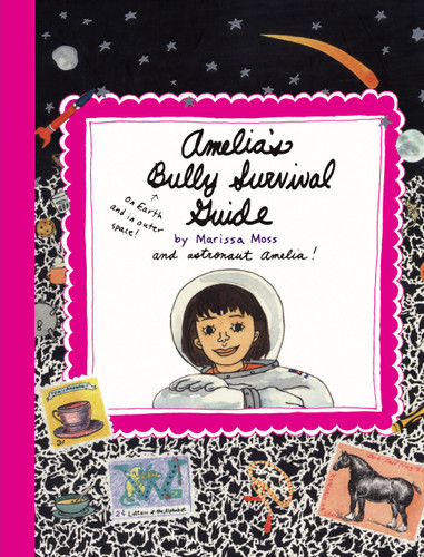 Amelia's Bully Survival Guide (Amelia) book cover by Marissa Moss