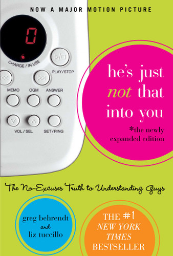 He's Just Not That Into You: The No-Excuses Truth to Understanding Guys book cover by Greg Behrendt, Liz Tuccillo