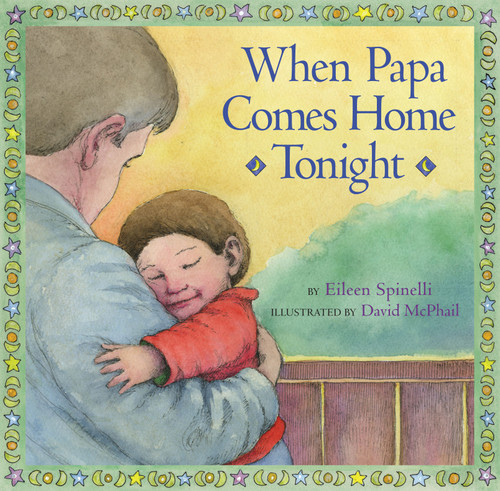 When Papa Comes Home Tonight book cover by Eileen Spinelli