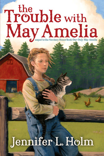 The Trouble with May Amelia book cover by Jennifer L. Holm
