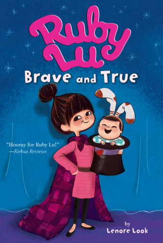 Ruby Lu, Brave and True (Ruby Lu) book cover by Lenore Look