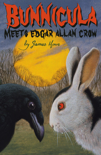 Bunnicula Meets Edgar Allan Crow (Bunnicula and Friends) book cover by James Howe