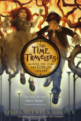 The Time Travelers (The Gideon Trilogy) book cover by Linda Buckley-Archer
