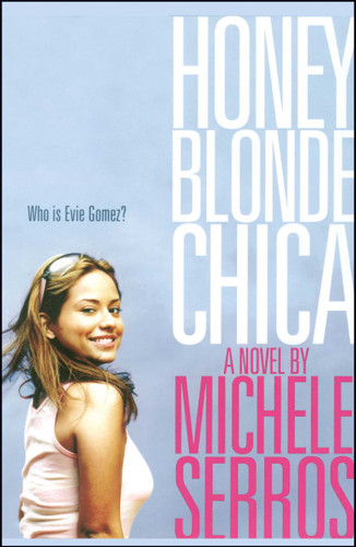 Honey Blonde Chica book cover by Michele Serros