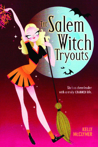 The Salem Witch Tryouts book cover by Kelly McClymer