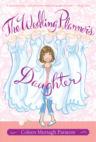 The Wedding Planner's Daughter (The Wedding Planner's Daughter) book cover by Coleen Murtagh Paratore