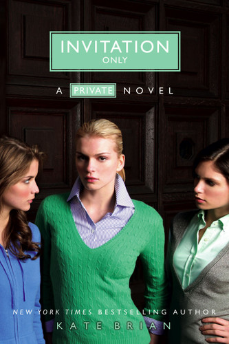 Invitation Only (Private) book cover by Kate Brian