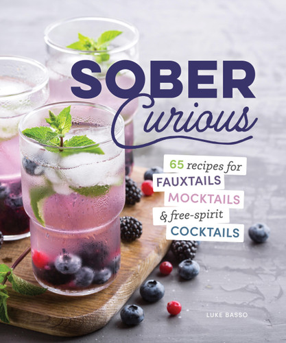 The Herbalist's Guide for the Sober Curious: 65 Garden-to-Glass Recipes (Everyday Wellbeing) book cover by Leah Jorgensen Jean
