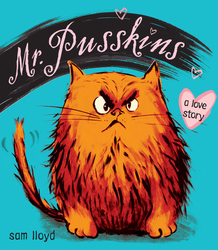 Mr. Pusskins: A Love Story book cover by Sam Lloyd