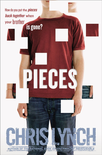 Pieces book cover by Chris Lynch