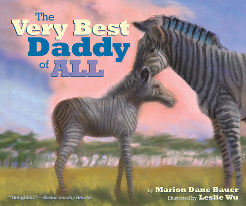 The Very Best Daddy of All book cover by Marion  Dane Bauer