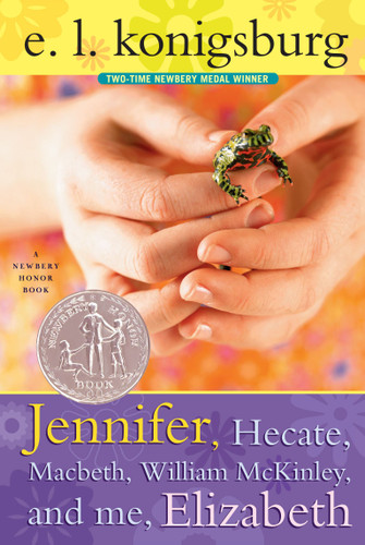 Jennifer, Hecate, Macbeth, William McKinley, and Me, Elizabeth book cover by E.L. Konigsburg