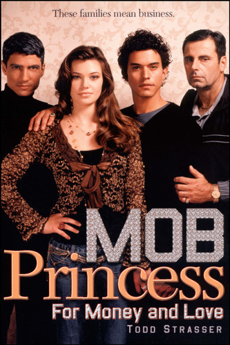 For Money and Love (Mob Princess) book cover by Todd Strasser