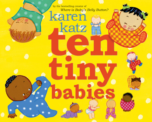 Ten Tiny Babies book cover by Karen Katz
