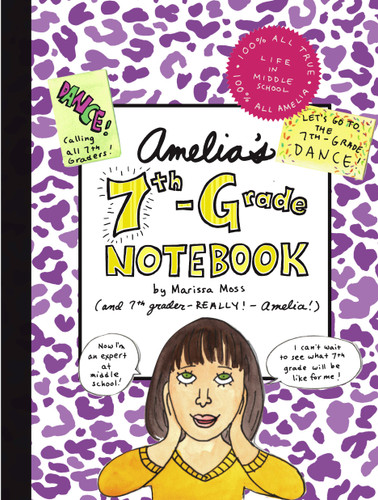 Amelia's 7th-Grade Notebook (Amelia) book cover by Marissa Moss