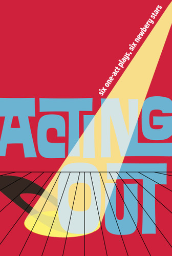 Acting Out book cover by Avi, Susan Cooper, Sharon Creech, Patricia MacLachlan, Katherine Paterson, Richard Peck