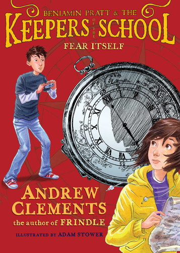 Fear Itself (Benjamin Pratt and the Keepers of the School) book cover by Andrew Clements