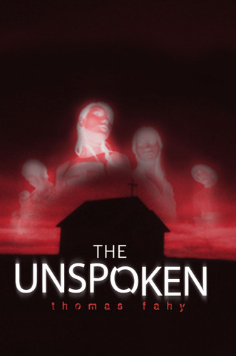 The Unspoken book cover by Thomas Fahy