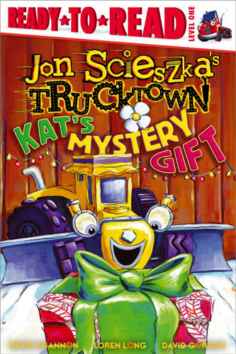 Kat's Mystery Gift: Ready-to-Read Level 1 (Jon Scieszka's Trucktown) book cover by Jon Scieszka