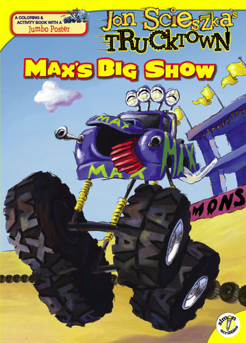 Max's Big Show (Jon Scieszka's Trucktown) book cover by Maggie Testa