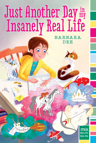 Just Another Day in My Insanely Real Life (mix) book cover by Barbara Dee