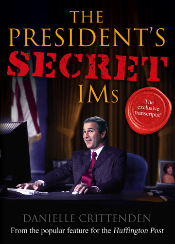 The President's Secret IMs book cover by Danielle Crittenden