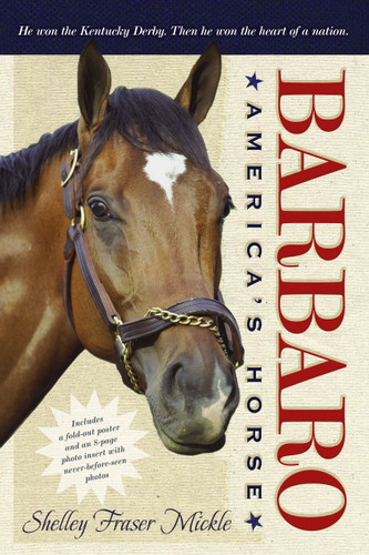 Barbaro: America's Horse book cover by Shelley Fraser Mickle