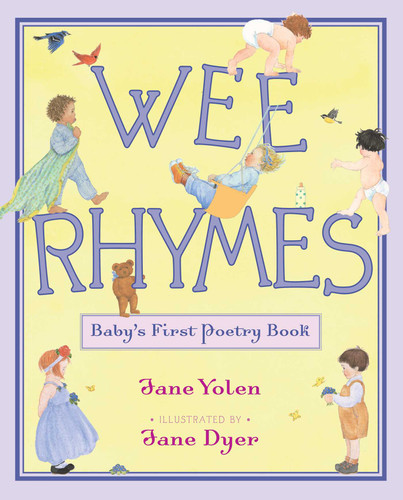 Wee Rhymes: Baby's First Poetry Book book cover by Jane Yolen