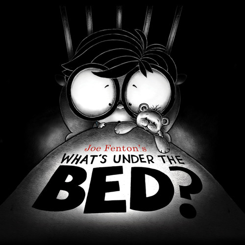 What's Under the Bed? book cover by Joe Fenton