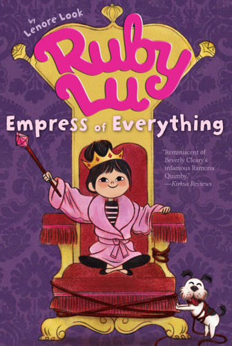Ruby Lu, Empress of Everything (Ruby Lu) book cover by Lenore Look